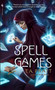 Spell Games by T.A. Pratt, 9780553591361