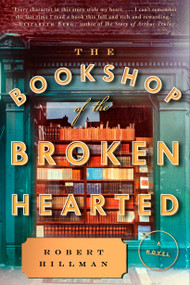 The Bookshop of the Broken Hearted by Robert Hillman, 9780593085233