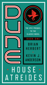 Dune: House Atreides by Brian Herbert, Kevin J. Anderson, 9780593159606