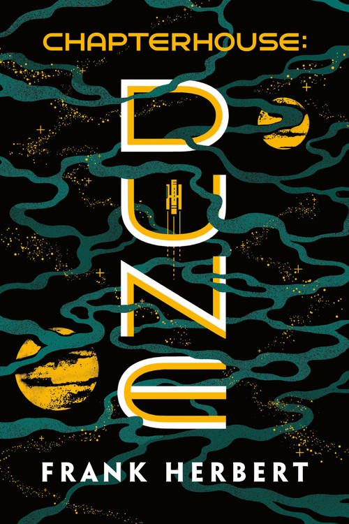 Chapterhouse: Dune - 9780593201770 by Frank Herbert, 9780593201770