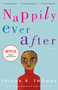 Nappily Ever After (A Novel) by Trisha R. Thomas, 9780609808986