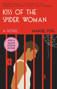 Kiss of the Spider Woman by Manuel Puig, 9780679724490