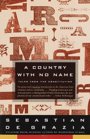 A Country With No Name (Tales from the Constitution) by Sebastian De Grazia, 9780679744221