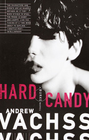 Hard Candy by Andrew Vachss, 9780679761693