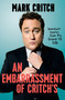 An Embarrassment of Critch's (Immature Stories From My Grown-Up Life) by Mark Critch, 9780735235090