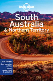 Lonely Planet South Australia & Northern Territory - 9781787016514 by Anthony Ham, Charles Rawlings-Way, 9781787016514