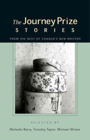 The Journey Prize Stories 15 (Short Fiction from the Best of Canada's New Writers) by Various, 9780771044106
