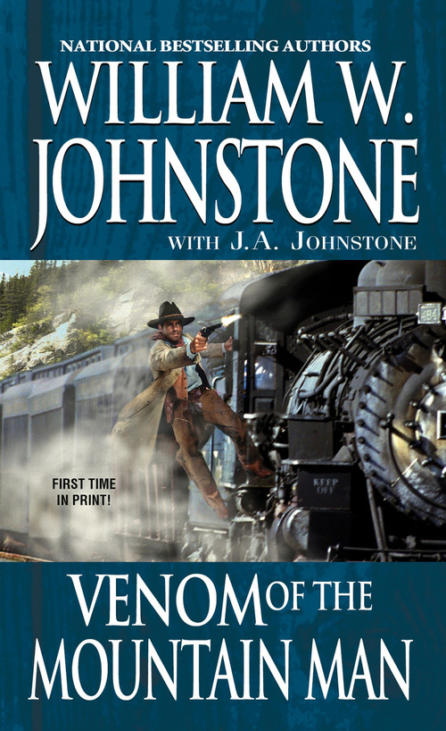 Venom of the Mountain Man by William W. Johnstone, J.A. Johnstone, 9780786033645