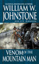 Venom of the Mountain Man by William W. Johnstone, J.A. Johnstone, 9780786033645