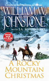 A Rocky Mountain Christmas by William W. Johnstone, J.A. Johnstone, 9780786041626