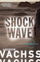 Shockwave (An Aftershock Novel) by Andrew Vachss, 9780804168878