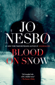 Blood on Snow by Jo Nesbo, Neil Smith, 9780804172554