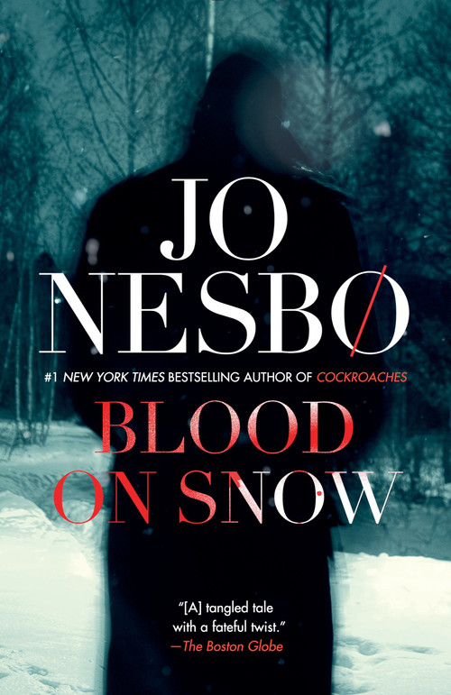 Blood on Snow by Jo Nesbo, Neil Smith, 9780804172554