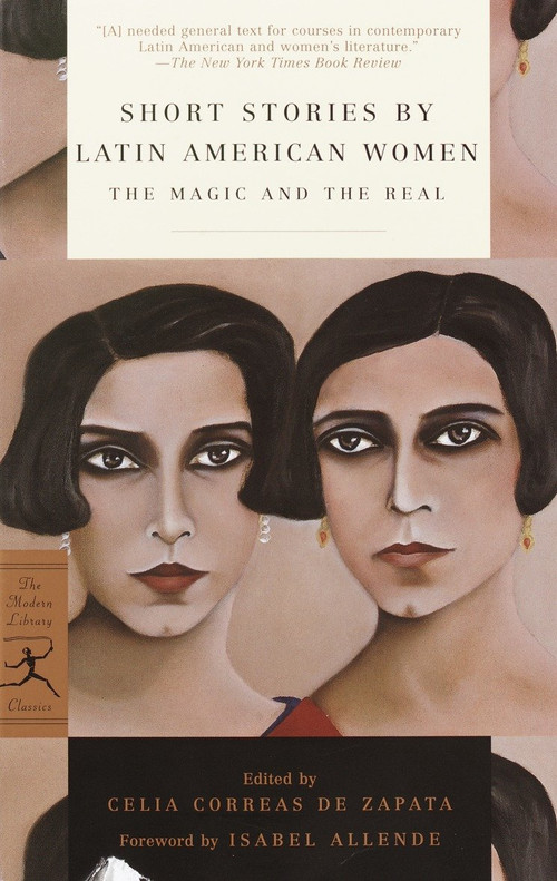 Short Stories by Latin American Women (The Magic and the Real) by Celia Correas Zapata, Isabel Allende, Margaret Sayers Peden, Gregory Rabassa, Dora Alonso, 9780812967074