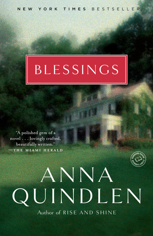 Blessings (A Novel) - 9780812969818 by Anna Quindlen, 9780812969818