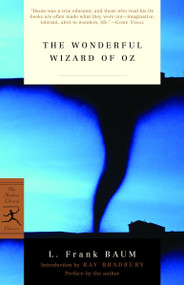 The Wonderful Wizard of Oz - 9780812970111 by L. Frank Baum, Ray Bradbury, 9780812970111