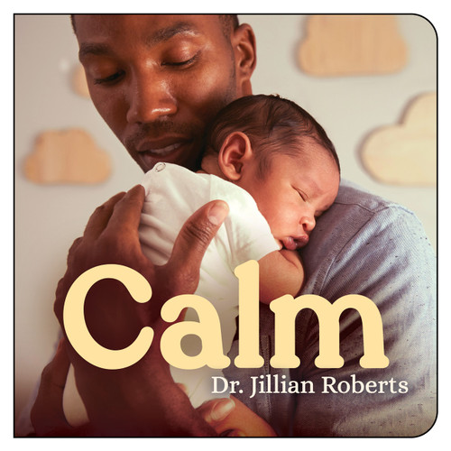 Calm - 9781459830974 by Jillian Roberts