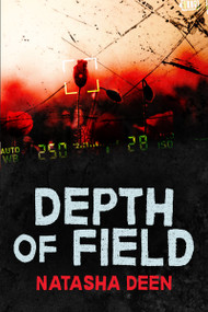 Depth of Field by Natasha Deen, 9781459832206