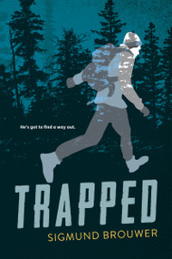Trapped - 9781459828612 by Sigmund Brouwer