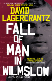 Fall of Man in Wilmslow (A Novel of Alan Turing) by David Lagercrantz, 9781101970416