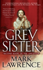 Grey Sister by Mark Lawrence, 9781101988909