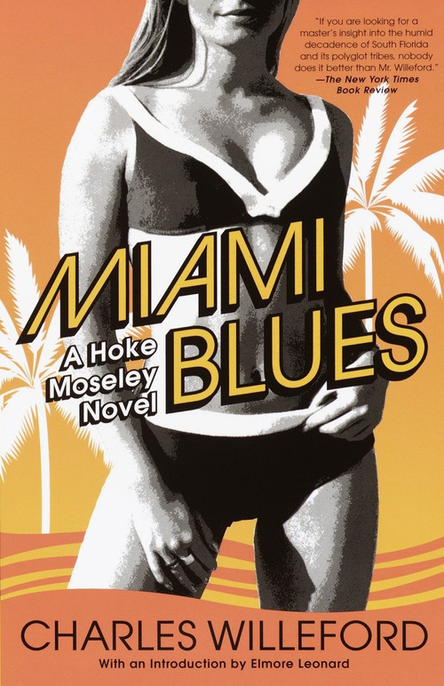 Miami Blues by Charles Willeford, 9781400032464