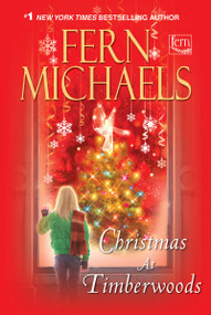 Christmas at Timberwoods by Fern Michaels, 9781420151718