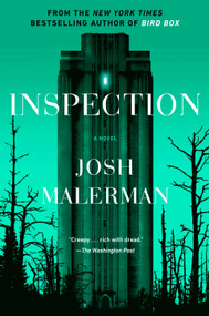 Inspection (A Novel) by Josh Malerman, 9781524797010