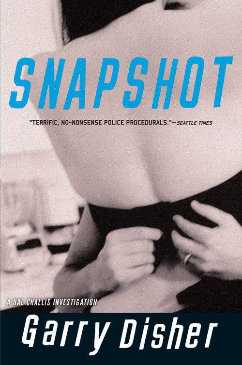 Snapshot - 9781569474600 by Garry Disher, 9781569474600