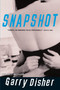 Snapshot - 9781569474600 by Garry Disher, 9781569474600
