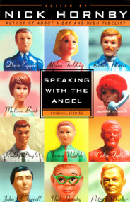 Speaking with the Angel by Nick Hornby, 9781573228589
