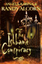 The Ishbane Conspiracy by Randy Alcorn, Angela Alcorn, Karina Alcorn, 9781576738177
