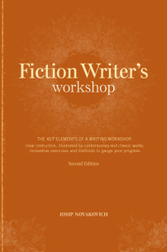 Fiction Writer's Workshop by Josip Novakovich, 9781582975368