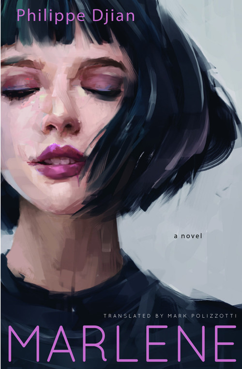 Marlene (A Novel) - 9781590519875 by Philippe Djian, Mark Polizzotti, 9781590519875
