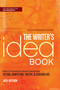 The Writer's Idea Book 10th Anniversary Edition (How to Develop Great Ideas for Fiction, Nonfiction, Poetry, and Screenplays) by Jack Heffron, 9781599633862