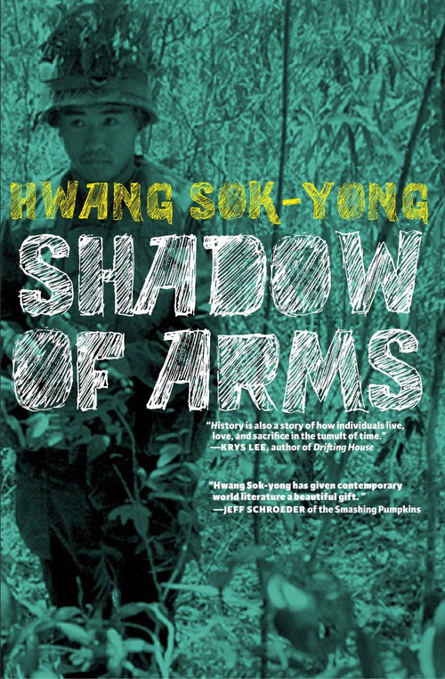 The Shadow of Arms by Hwang Sok-yong, 9781609805074