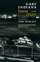 Horse Crazy (A novel) by Gary Indiana, Tobi Haslett, 9781609808617