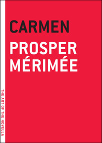 Carmen - 9781612192260 by Prosper Merimee, George Burnham Ives, 9781612192260