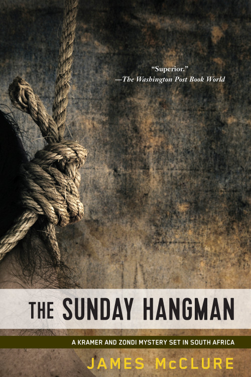 The Sunday Hangman by James McClure, 9781616951054