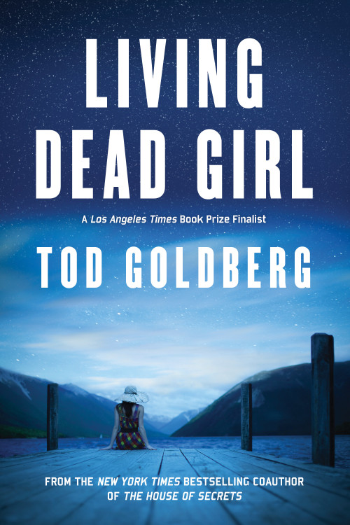Living Dead Girl - 9781616951672 by Tod Goldberg, 9781616951672