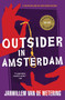 Outsider in Amsterdam by Janwillem van de Wetering, 9781616953003