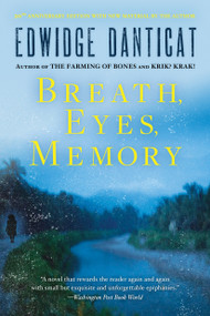 Breath, Eyes, Memory by Edwidge Danticat, 9781616955021