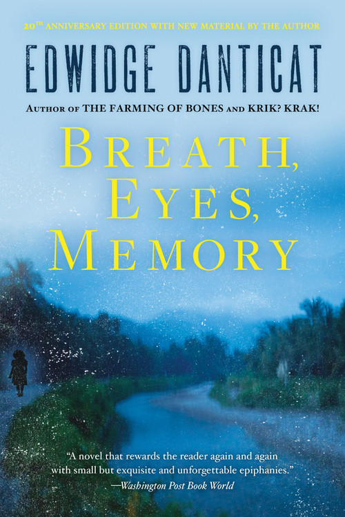 Breath, Eyes, Memory by Edwidge Danticat, 9781616955021