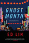 Ghost Month by Ed Lin, 9781616958374