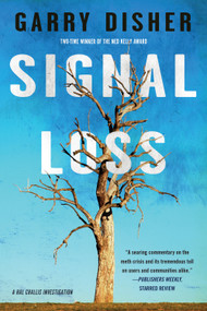 Signal Loss by Garry Disher, 9781616959753