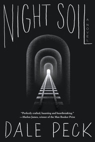 Night Soil by Dale Peck, 9781641290654