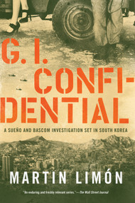 GI Confidential by Martin Limon, 9781641292443