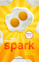 Spark by Naoki Matayoshi, Alison Watts, 9781782275909