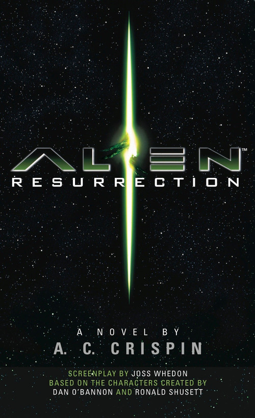 Alien Resurrection: The Official Movie Novelization by A. C. Crispin, 9781783296736
