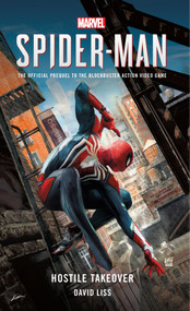 Marvel's SPIDER-MAN: Hostile Takeover by David Liss, 9781785659751